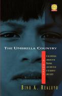 The Umbrella Country di Bino A. Realuyo edito da Random House Value Pub