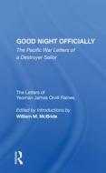 Good Night Officially di Yeoman James Orvill Raines edito da Taylor & Francis Ltd