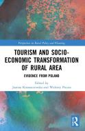 Tourism And Socio-Economic Transformation Of Rural Areas edito da Taylor & Francis Ltd