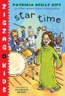 Star Time di Patricia Reilly Giff edito da Wendy Lamb Books