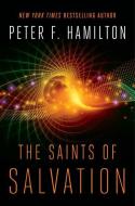 The Saints of Salvation di Peter F. Hamilton edito da DEL REY BOOKS