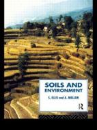 Soils and Environment di Steve Ellis edito da Routledge