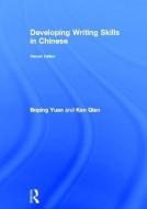 Developing Writing Skills in Chinese di Boping (University of Cambridge Yuan, Kan (The Open University Qian edito da Taylor & Francis Ltd