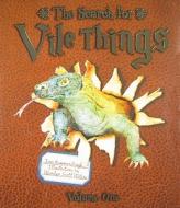 The Search for Vile Things, Volume One di Jane Hammerslough edito da Scholastic Reference