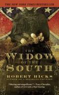 The Widow of the South di Robert Hicks edito da Grand Central Publishing