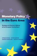 Monetary Policy in the Euro Area di Otmar Issing, Vitor Gaspar, Oreste Tristani edito da Cambridge University Press