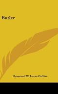 Butler di REVEREND W. COLLINS edito da Kessinger Publishing