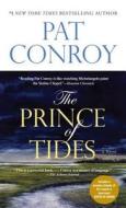 The Prince of Tides di Pat Conroy edito da Bantam Books