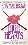 High Hearts di Rita Mae Brown edito da BANTAM DELL
