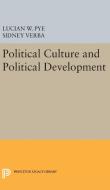 Political Culture and Political Development di Lucian W. Pye, Sidney Verba edito da Princeton University Press