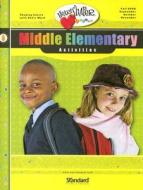 Middle Elementary Activities edito da Standard Publishing Company