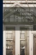 Citrus Culture in Central California; B405 edito da LIGHTNING SOURCE INC