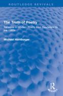 The Truth Of Poetry di Michael Hamburger edito da Taylor & Francis Ltd