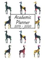 Academic Planner 2019 - 2020: Giraffe Weekly and Monthly Planner, Academic Year July 2019 - June 2020: 12 Month Agenda - di Petly Books edito da INDEPENDENTLY PUBLISHED