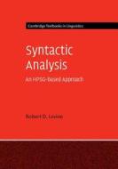 Syntactic Analysis di Robert D. (Ohio State University) Levine edito da Cambridge University Press