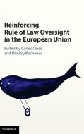 Reinforcing Rule of Law Oversight in the European             Union edito da Cambridge University Press