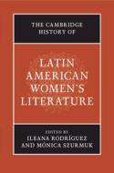 The Cambridge History Of Latin American Women's Literature edito da Cambridge University Press