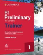 B1 Preliminary for Schools Trainer 1 for the Revised Exam fr edito da Cambridge University Press