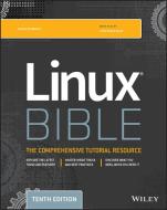 Linux Bible di Christopher Negus edito da WILEY