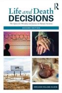 Life and Death Decisions di Sheldon Ekland-Olson edito da Routledge