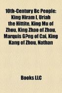 10th-century Bc People: King Hiram I, Ur di Books Llc edito da Books LLC, Wiki Series
