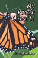 My Poetic Quest Ii di #Jackson,  W.,  T. edito da Publishamerica