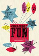 Organised Fun di Josie Curran edito da Pan Macmillan