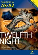 Twelfth Night: York Notes for AS & A2 di Emma Smith edito da Pearson Education Limited