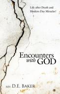 Encounters with God di Rev D. E. Baker edito da Westbow Press