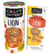 Craft Factory Lion di Parragon Books Ltd edito da Parragon