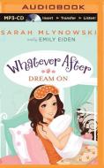 Dream on di Sarah Mlynowski edito da Scholastic on Brilliance Audio