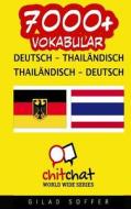 7000+ Deutsch - Thai Thai - Deutsch Vokabular di Gilad Soffer edito da Createspace