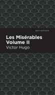 Les Miserables Volume II di Victor Hugo edito da MINT ED