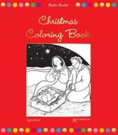 Christmas Coloring Book di Maite Roche edito da Ignatius Press