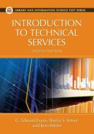 Introduction to Technical Services, 8th Edition di G. Edward Evans, Sheila S. Intner, Jean Weihs edito da ABC-CLIO