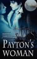 Payton's Woman di Marilyn Yarbrough edito da Wild Rose Press