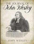 The Journal of John Wesley di John Wesley edito da Waymark Books