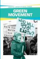 Green Movement di Chris Eboch edito da ESSENTIAL LIB