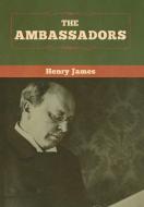 The Ambassadors di Henry James edito da Bibliotech Press