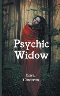 Psychic Widow di Karen Canavan edito da New Generation Publishing