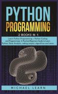 Python Programming di Learn Michael Learn edito da MikCorp Ltd.