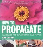 Techniques And Tips For Over 1000 Plants di John Cushnie edito da Kyle Books