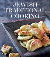 Jewish Traditional Cooking: Over 150 Nostalgic and Contemporary Jewish Recipes di Ruth Joseph, Simon Round edito da Kyle Cathie Limited