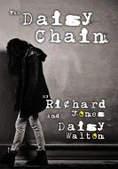 The Daisy Chain di Richard Jones, Daisy Walton edito da SPIDERWIZE