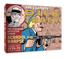The Complete Dick Tracy: Vol. 5 1937-1938 di Chester Gould edito da CLOVER PR