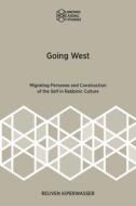 Going West di Reuven Kiperwasser edito da Brown Judaic Studies