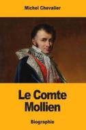 Le Comte Mollien di Michel Chevalier edito da Createspace Independent Publishing Platform