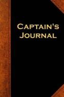 Captain's Journal: (Notebook, Diary, Blank Book) di Distinctive Journals edito da Createspace Independent Publishing Platform
