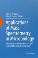 Applications of Mass Spectrometry in Microbiology edito da Springer International Publishing
