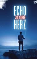 Echo Herz di Jan Voisin edito da tredition